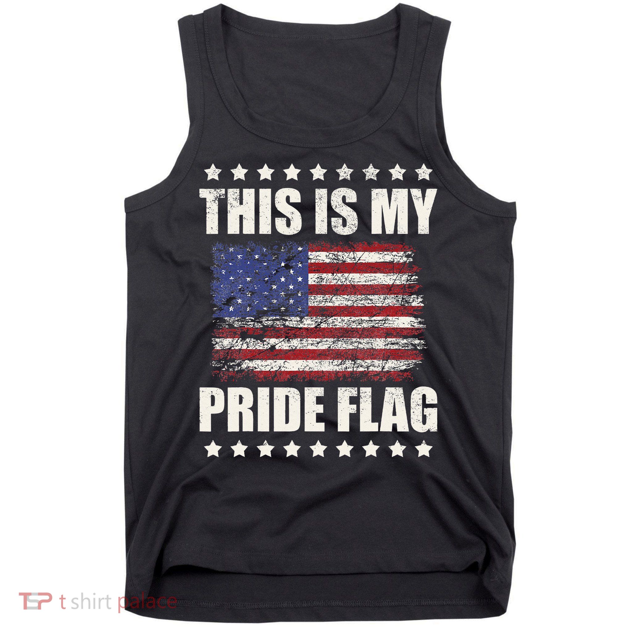 This Is My Pride Flag USA American 4th of July Patriotic Tank Top