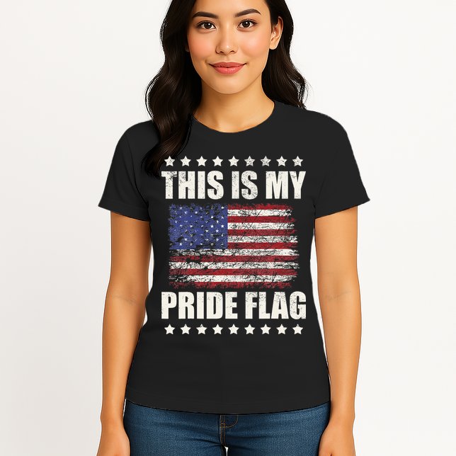 This Is My Pride Flag USA American 4th of July Patriotic Womens T-Shirt