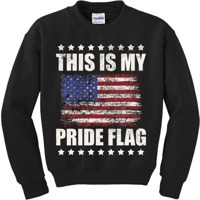 This Is My Pride Flag USA American 4th of July Patriotic Kids Sweatshirt