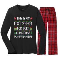 This Is My It's Too Hot For Ugly Christmas Sweaters Women's Long Sleeve Flannel Pajama Set 