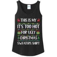 This Is My It's Too Hot For Ugly Christmas Sweaters Ladies Essential Tank