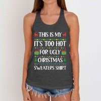 This Is My It's Too Hot For Ugly Christmas Sweaters Women's Knotted Racerback Tank