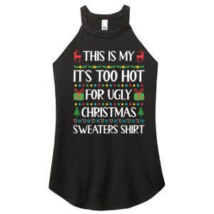 This Is My It's Too Hot For Ugly Christmas Sweaters Women's Perfect Tri Rocker Tank