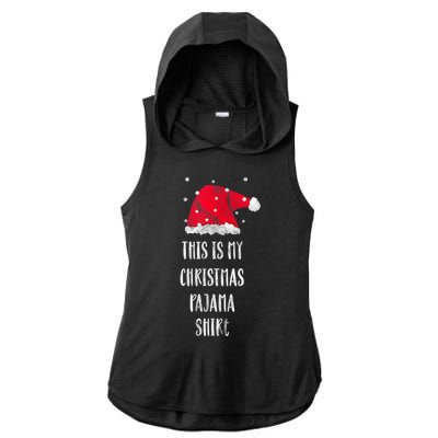 This Is My Christmas Pajama Shirts Funny Christmas Gift Ladies PosiCharge Tri-Blend Wicking Draft Hoodie Tank