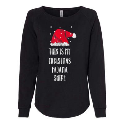 This Is My Christmas Pajama Shirts Funny Christmas Gift Womens California Wash Sweatshirt