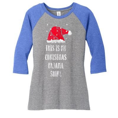 This Is My Christmas Pajama Shirts Funny Christmas Gift Women's Tri-Blend 3/4-Sleeve Raglan Shirt