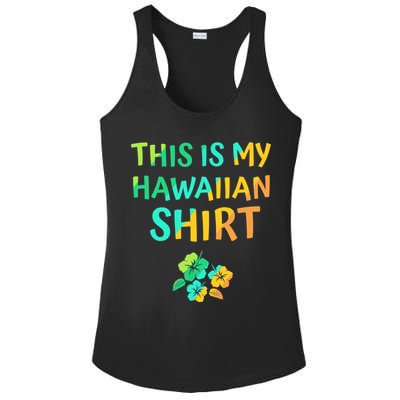 This Is My Hawaiian Tropical Luau Costume Party Hawaii Ladies PosiCharge Competitor Racerback Tank