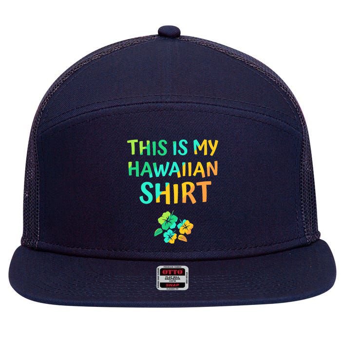 This Is My Hawaiian Tropical Luau Costume Party Hawaii 7 Panel Mesh Trucker Snapback Hat
