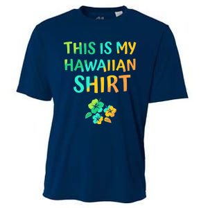 This Is My Hawaiian Tropical Luau Costume Party Hawaii Cooling Performance Crew T-Shirt