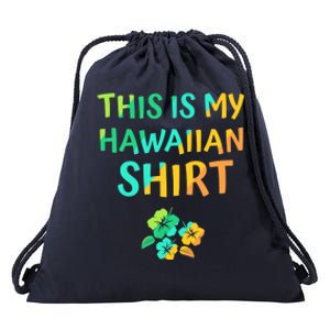 This Is My Hawaiian Tropical Luau Costume Party Hawaii Drawstring Bag