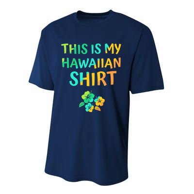 This Is My Hawaiian Tropical Luau Costume Party Hawaii Performance Sprint T-Shirt