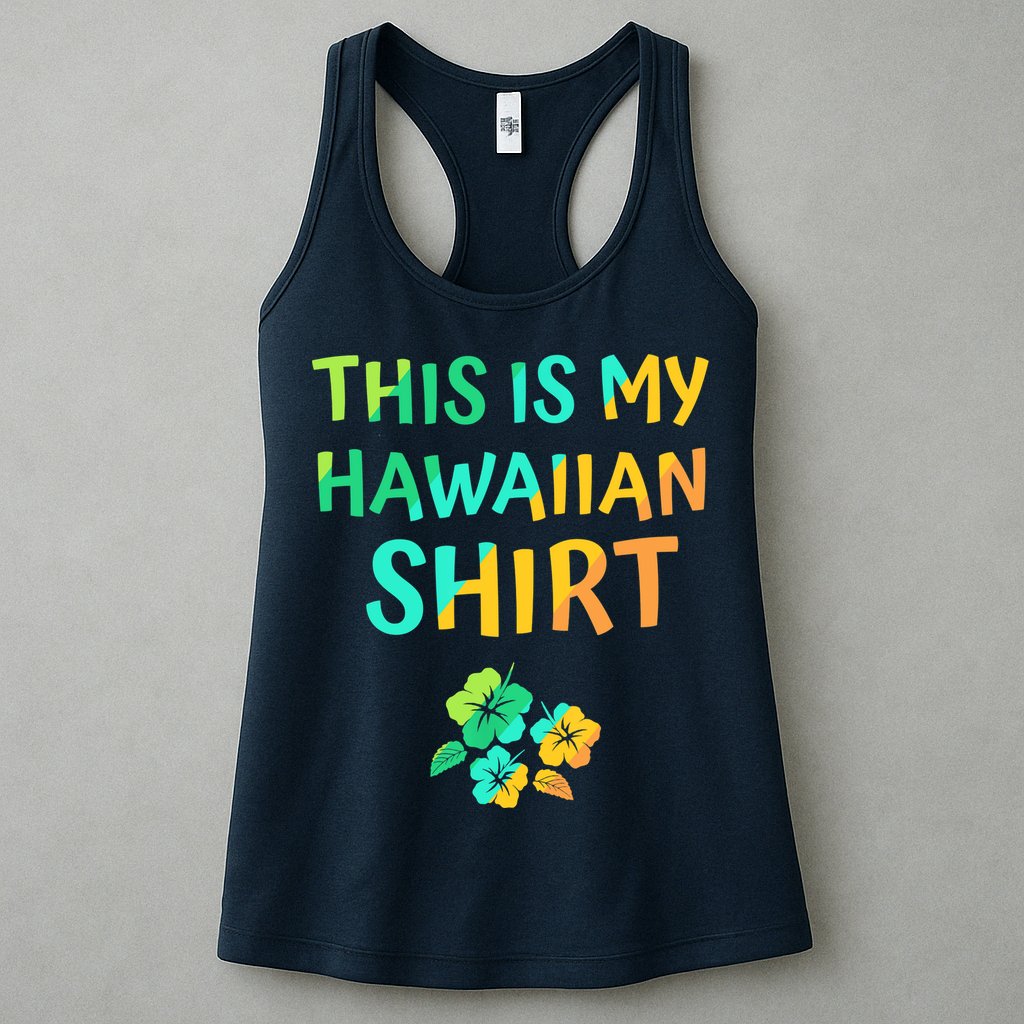 This Is My Hawaiian Tropical Luau Costume Party Hawaii Womens Tank Top