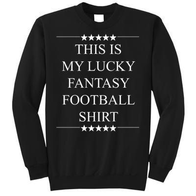 This Is My Lucky Fantasy Football Sweatshirt