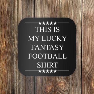 This Is My Lucky Fantasy Football Coaster