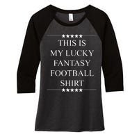 This Is My Lucky Fantasy Football Women's Tri-Blend 3/4-Sleeve Raglan Shirt