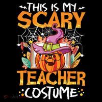 This Is My Scary Teacher Costume Funny Teacher Halloween Poster
