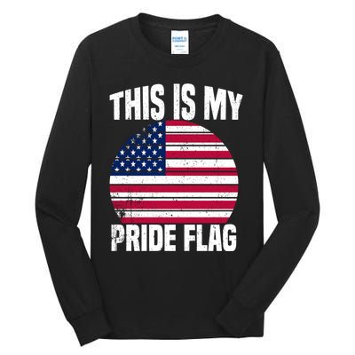 This Is My Pride Flag USA American Tall Long Sleeve T-Shirt