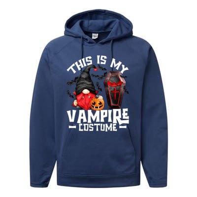 This Is My Vampire Costume Gift Funny Halloween Gnome Gift Performance Fleece Hoodie