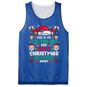 This Is My ItS Too Hot For Ugly Christmas Cool Gift Mesh Reversible Basketball Jersey Tank