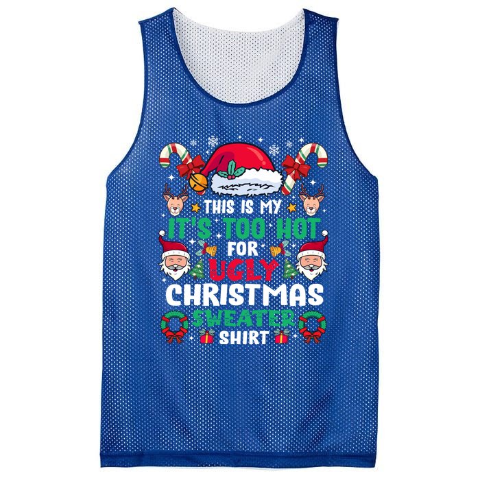 This Is My ItS Too Hot For Ugly Christmas Cool Gift Mesh Reversible Basketball Jersey Tank