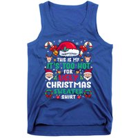 This Is My ItS Too Hot For Ugly Christmas Cool Gift Tank Top