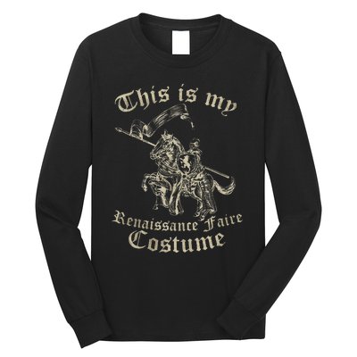 This Is My Renaissance Faire Costume Long Sleeve Shirt