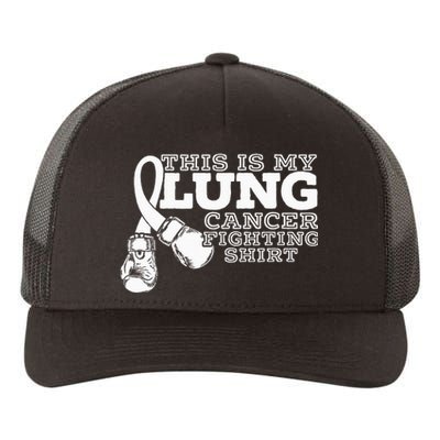 This Is My Lung Cancer Fighting Lung Cancer Awareness Yupoong Adult 5-Panel Trucker Hat