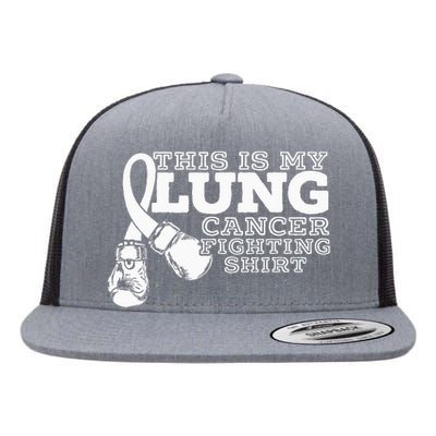 This Is My Lung Cancer Fighting Lung Cancer Awareness Flat Bill Trucker Hat