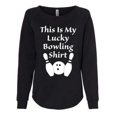 This Is My Lucky Bowling Funny Gift League Sport Gift Womens California Wash Sweatshirt