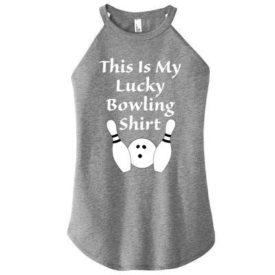 This Is My Lucky Bowling Funny Gift League Sport Gift Women’s Perfect Tri Rocker Tank