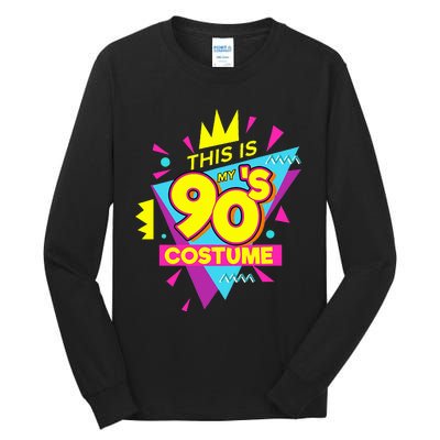 This Is My 90s Costume 90s Costume Party Tall Long Sleeve T-Shirt