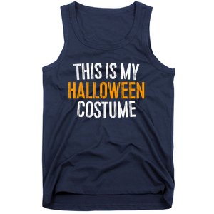 This Is My Halloween Costume Tank Top