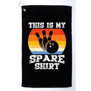 This Is My Spare Gift Funny Bowling Ball Pin Bowler Bowling Great Gift Platinum Collection Golf Towel