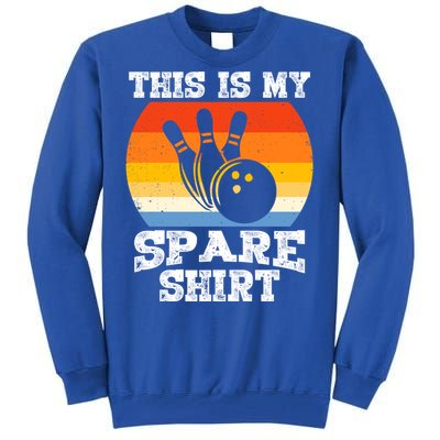 This Is My Spare Gift Funny Bowling Ball Pin Bowler Bowling Great Gift Tall Sweatshirt