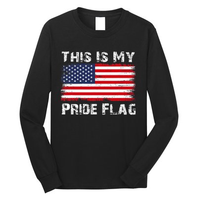 This Is My Pride Flag Usa American 4th Of July Patriotic Long Sleeve Shirt