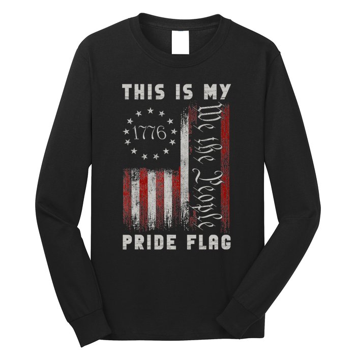 This Is My Pride Flag Usa American 4th Of July Patriotic Long Sleeve Shirt