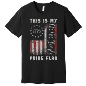 This Is My Pride Flag Usa American 4th Of July Patriotic Premium T-Shirt