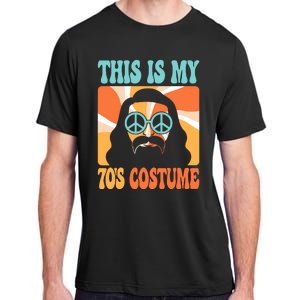 This Is My 70s Costume Groovy Hippie Theme Party Outfit Adult ChromaSoft Performance T-Shirt