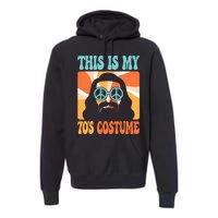 This Is My 70s Costume Groovy Hippie Theme Party Outfit Premium Hoodie