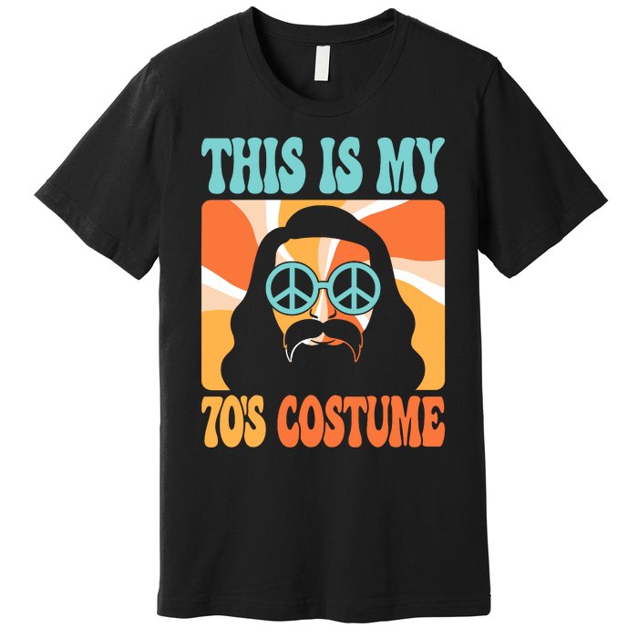 This Is My 70s Costume Groovy Hippie Theme Party Outfit Premium T-Shirt