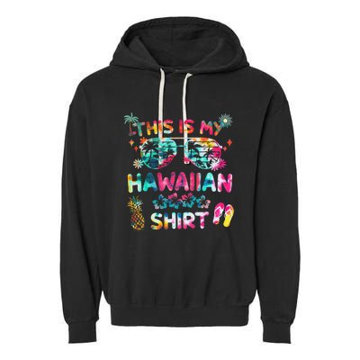 This Is My Hawaiian summer vacation Garment-Dyed Fleece Hoodie