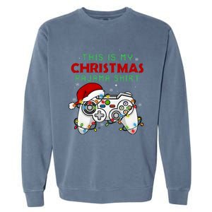 This Is My Christmas Pajama Video Game Controller Garment-Dyed Sweatshirt