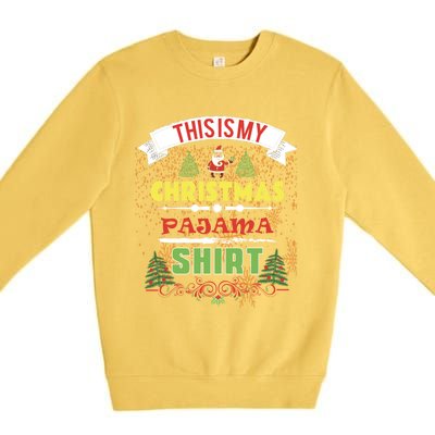 This Is My Christmas Pajama Gift Premium Crewneck Sweatshirt