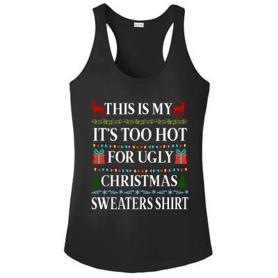 This Is My It's Too Hot For Ugly Christmas Sweaters Shirt Ladies PosiCharge Competitor Racerback Tank