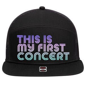 This Is My First Concert 7 Panel Mesh Trucker Snapback Hat