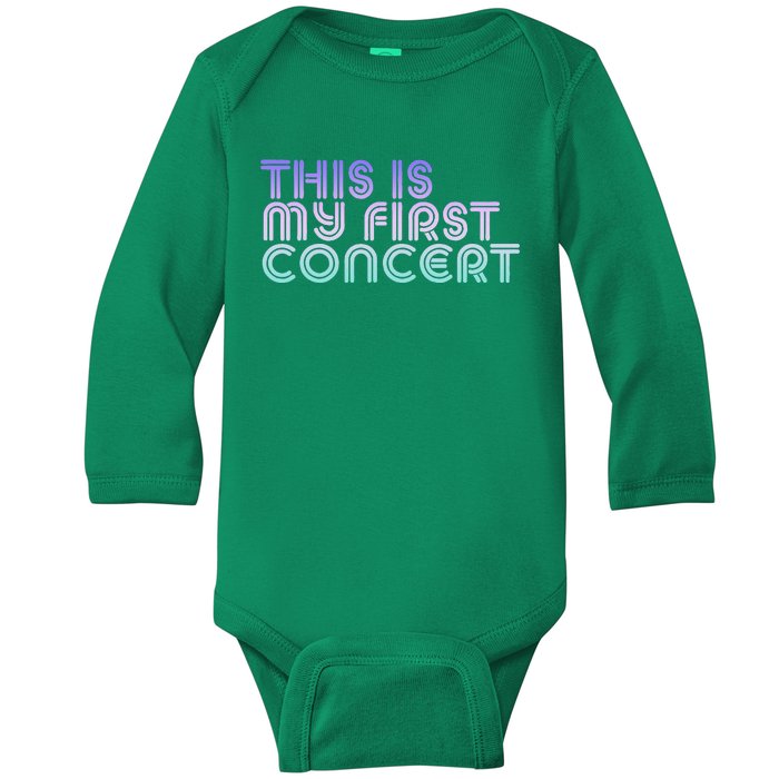 This Is My First Concert Baby Long Sleeve Bodysuit