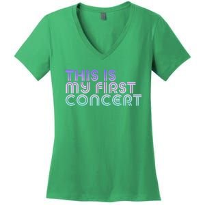 This Is My First Concert Women's V-Neck T-Shirt