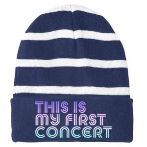 This Is My First Concert Striped Beanie with Solid Band