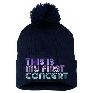 This Is My First Concert Pom Pom 12in Knit Beanie