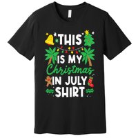 This is my Christmas in July Santa Vacation Xmas Premium T-Shirt